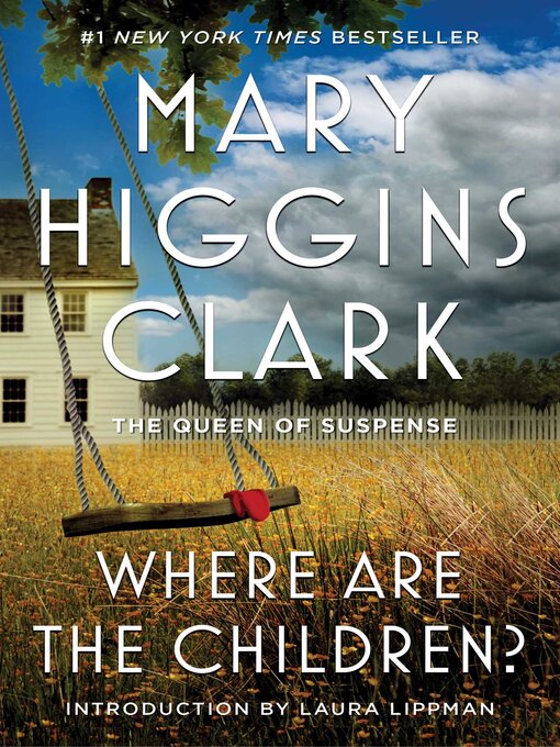 Title details for Where Are the Children? by Mary Higgins Clark - Available